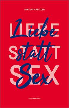 Miriam Pobitzer Liebe statt Sex Cover web