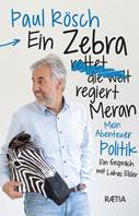 Rösch Ein Zebra regiert Meran Cover web
