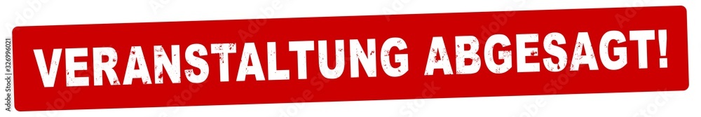 nlsb1292 NewLongStampBanner nlsb - german label / banner - deutsch - Stempel - Veranstaltung abgesagt! - Event - 6zu1 - xxl g9125