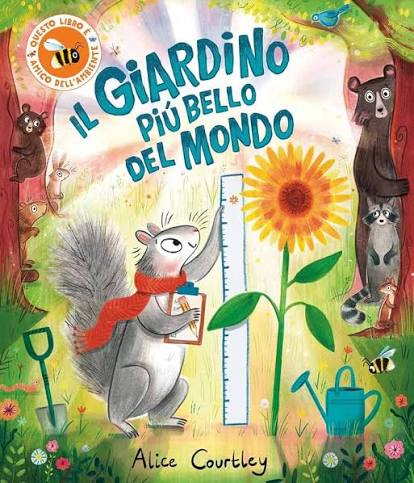 Il giardino più bello del mondo. Ediz. a colori : Courtley, Alice, Ragusa, Sara: Amazon.it: Libri